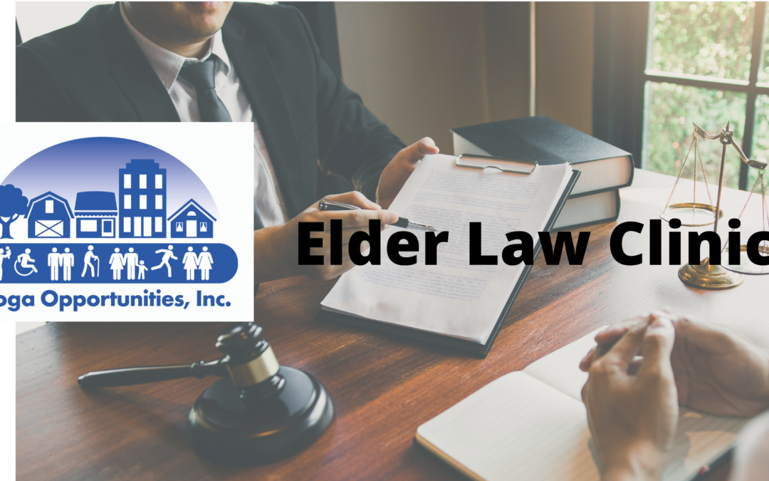 Tioga Opportunities, Inc. offers Annual Elder Law Clinic