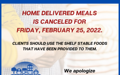 Home Delivered Meals Canceled for February 25, 2022