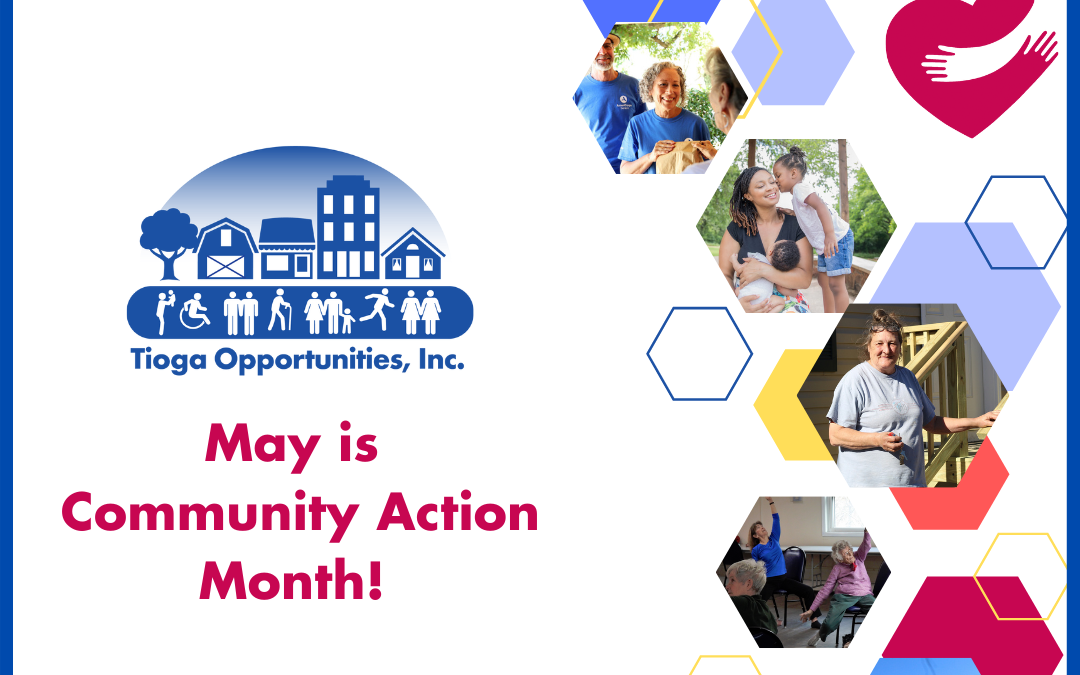 Helping People, Changing Lives! May is Community Action Month!