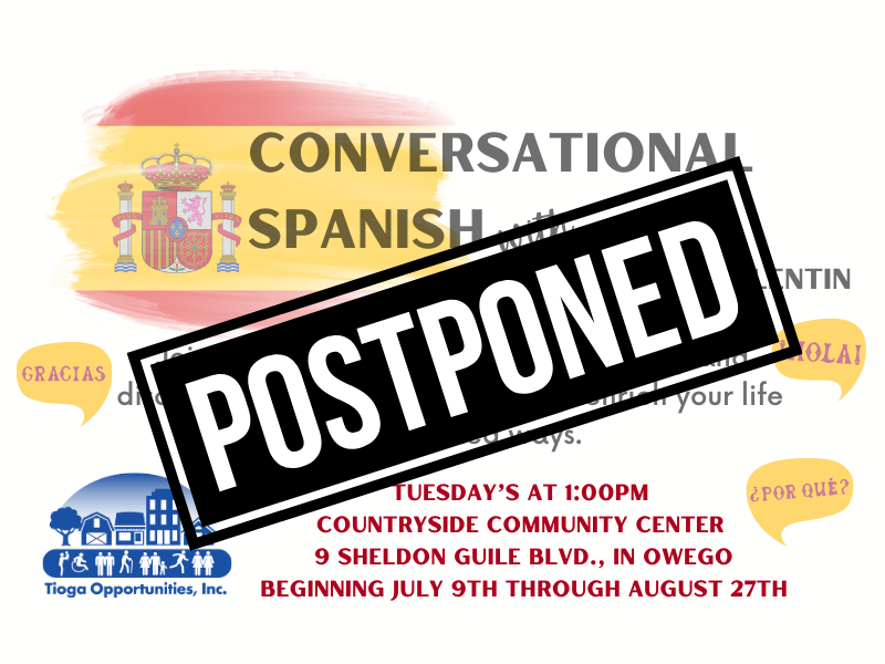 Conversational Spanish Class Postponed.